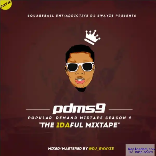 Dj Swayze - Popular Demand Mix Season 9